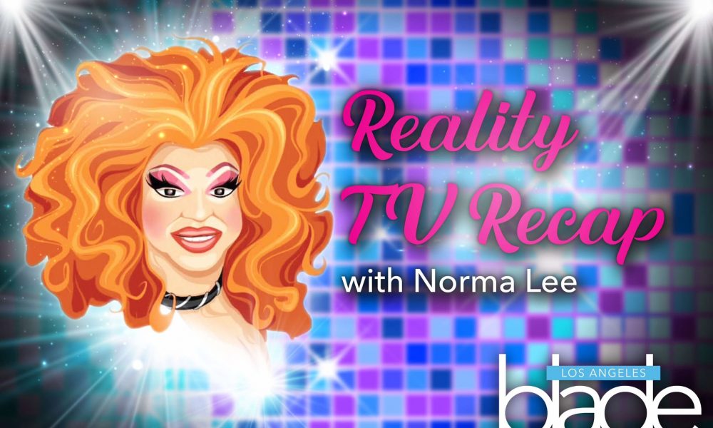 Reality TV show recap with Norma Lee